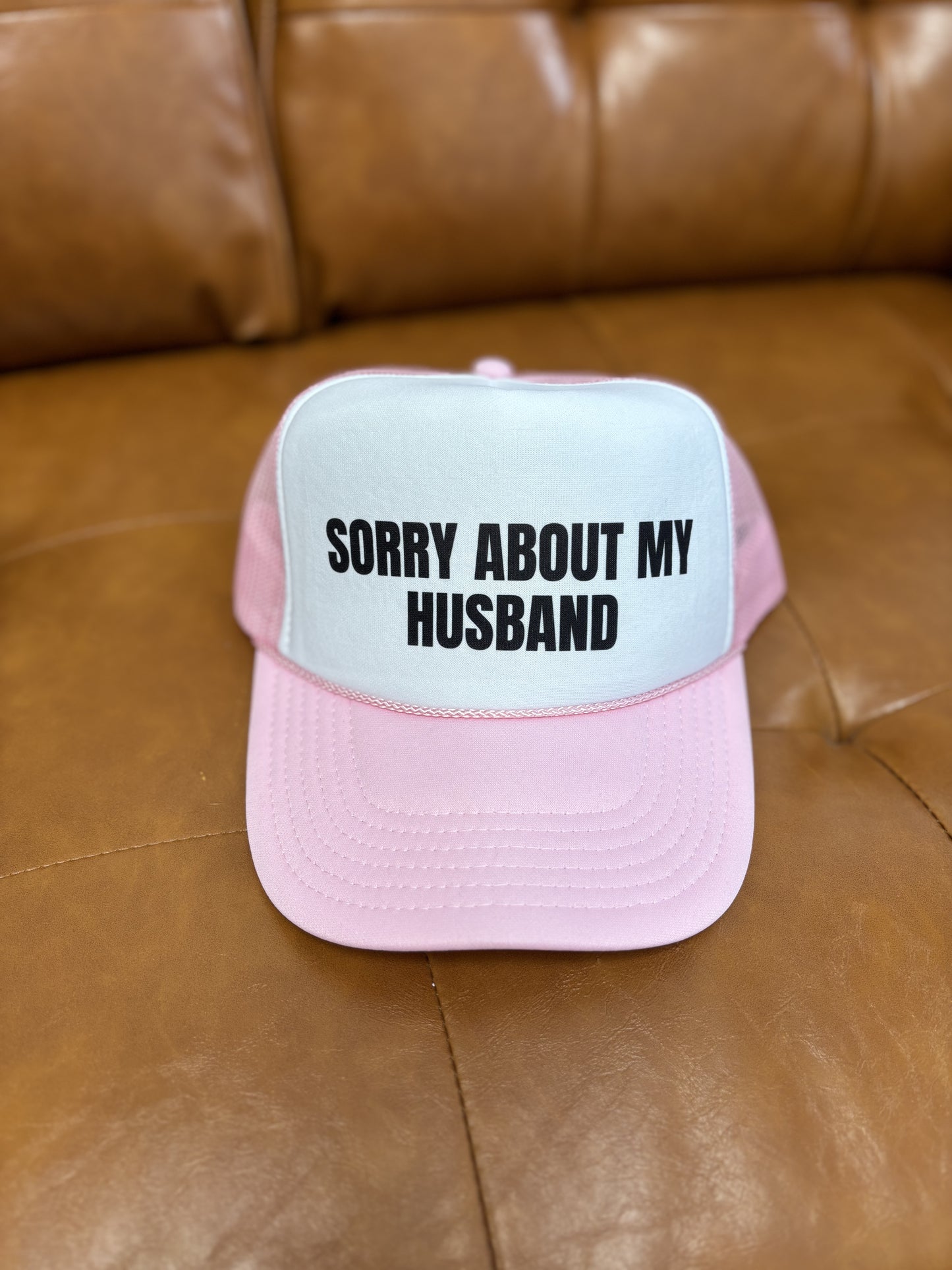 Sorry About My Husband Trucker Hat